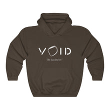 Load image into Gallery viewer, VOID: &quot;BE SUCKED IN&quot; HOODIE