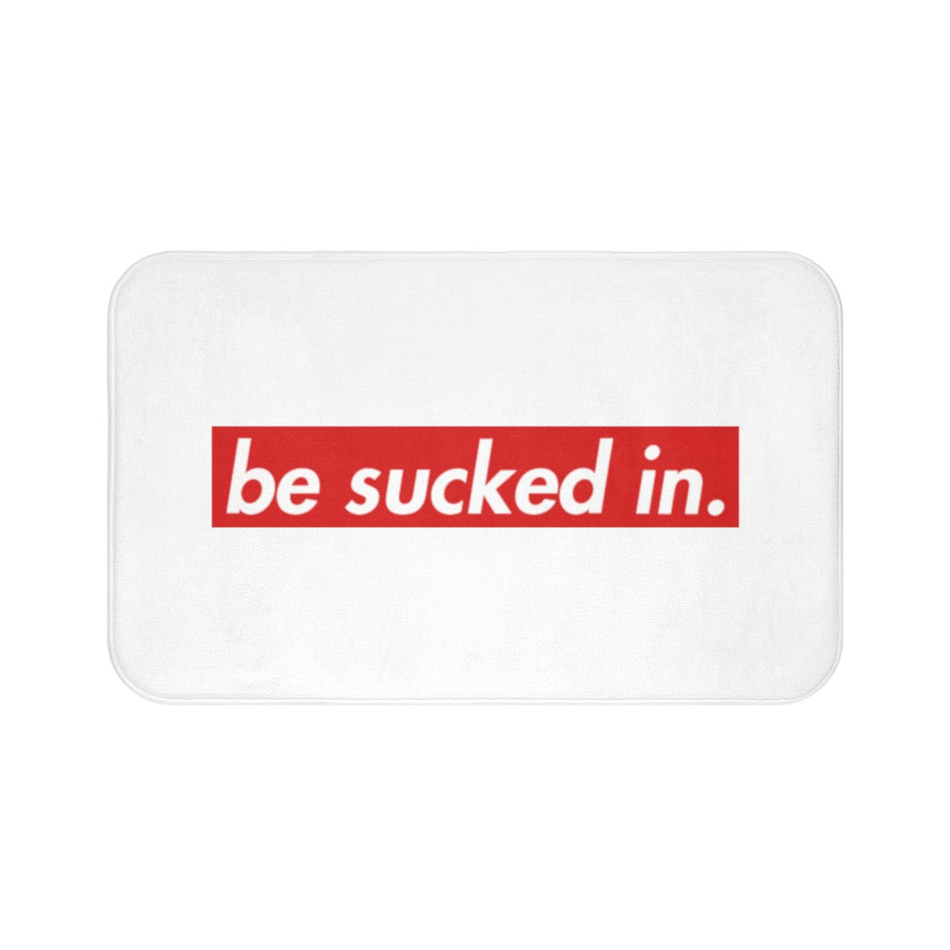 Be Sucked In Bath Mat