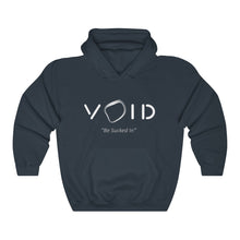 Load image into Gallery viewer, VOID: &quot;BE SUCKED IN&quot; HOODIE