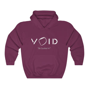 VOID: "BE SUCKED IN" HOODIE